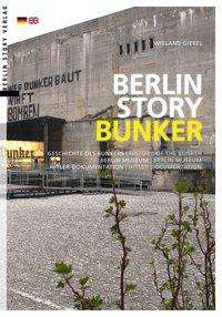 Cover for Giebel · Berlin Story Bunker (Bok)