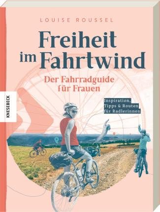 Cover for Louise Roussel · Freiheit im Fahrtwind (Taschenbuch) (2022)