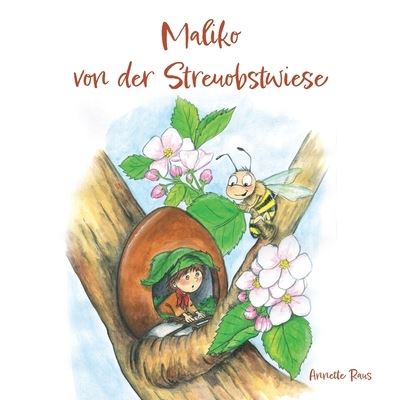 Cover for Annette Raus · Maliko von der Streuobstwiese (Book) (2023)