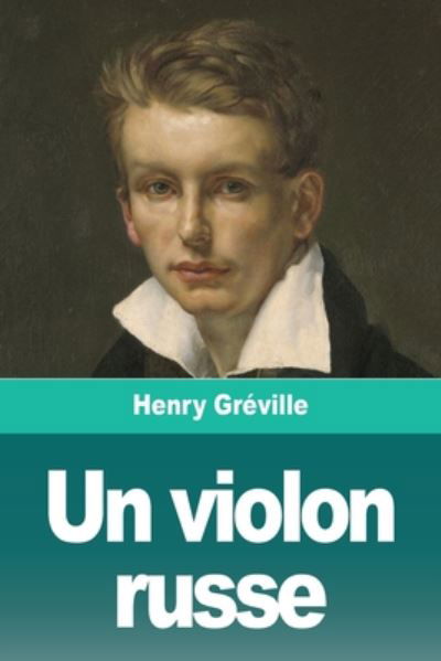 Cover for Henry Gréville · Un violon russe (Paperback Book) (2020)