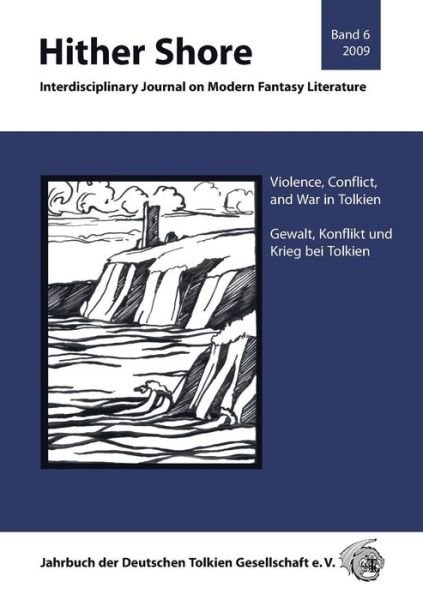 Cover for Et Al Thomas Fornet-ponse · Hither Shore Band 6: Gewalt, Konflikt Und Krieg Bei Tolkien (Paperback Book) (2010)