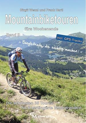 Cover for Birgit Wenzl · Mountainbiketouren fürs Wochenende Band II (Paperback Book) (2016)