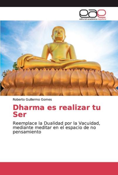 Cover for Gomes · Dharma es realizar tu Ser (Bog) (2019)