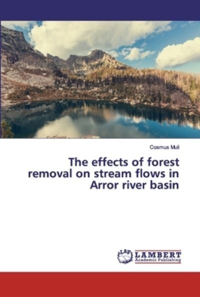 The effects of forest removal on s - Muli - Books -  - 9786200314246 - September 27, 2019