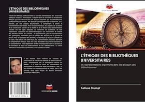 Cover for Stumpf · L'éthique Des Bibliothèques Univ (Book)