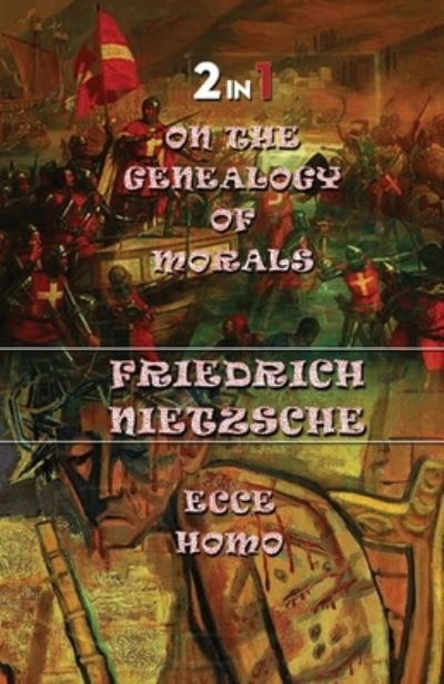Cover for Friedrich Wilhelm Nietzsche · On The Genealogy Of Morals &amp; Ecce Homo (2In1) (Pocketbok) (2020)