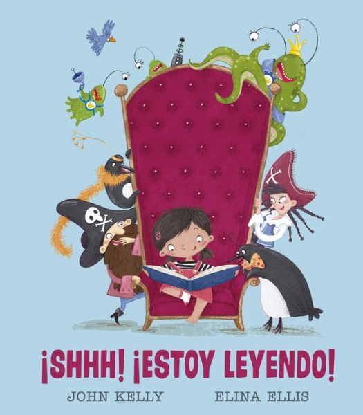 Cover for John Kelly · ?Shhh! ?Estoy leyendo! (Inbunden Bok) (2020)