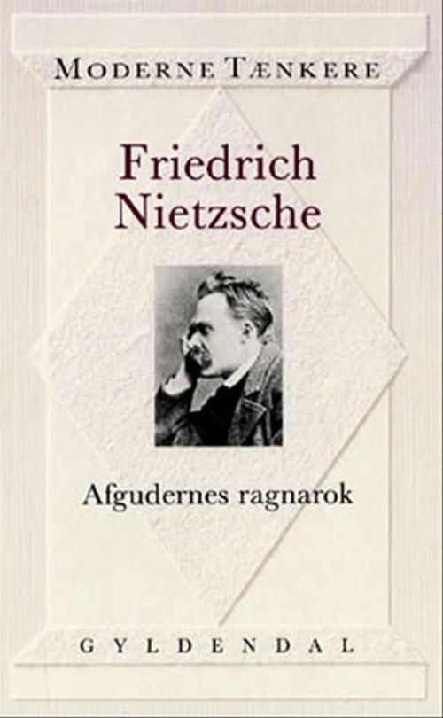 Cover for Friedrich Nietzsche · Afgudernes ragnarok (Taschenbuch) [1. Ausgabe] (1996)