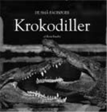 De små fagbøger; De små fagbøger. Dyr og natur: Krokodiller - Bent Faurby - Bücher - Gyldendal - 9788700391246 - 1. August 1999