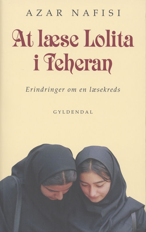 Cover for Azar Nafisi · At læse Lolita i Teheran (Sewn Spine Book) [1th edição] (2005)