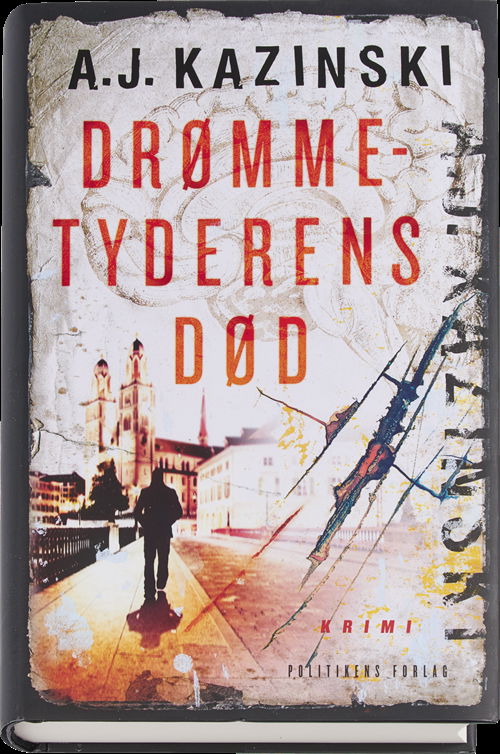 Niels Bentzon: Drømmetyderens død - A. J. Kazinski - Libros - Gyldendal - 9788703077246 - 22 de noviembre de 2016