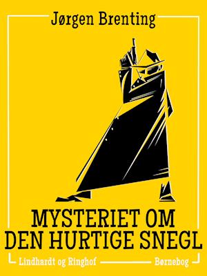 Cover for Jørgen Brenting · Verdens bedste detektiv - Shellac Hansen: Mysteriet om den hurtige snegl (Sewn Spine Book) [2nd edition] (2017)