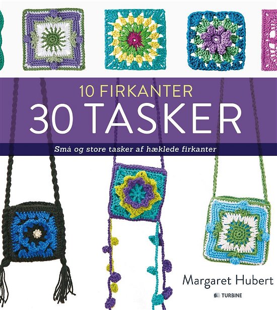 10 firkanter 30 tasker - Margaret Hubert - Books - Turbine - 9788740610246 - October 31, 2016
