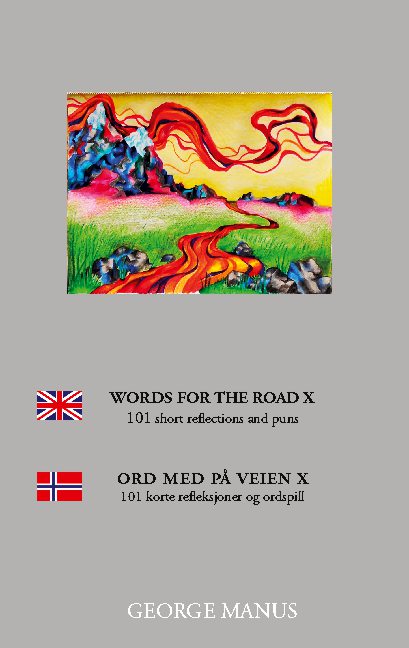 Cover for George Manus; George Manus · Words for the Road X (Paperback Book) [1. Painos] (2020)