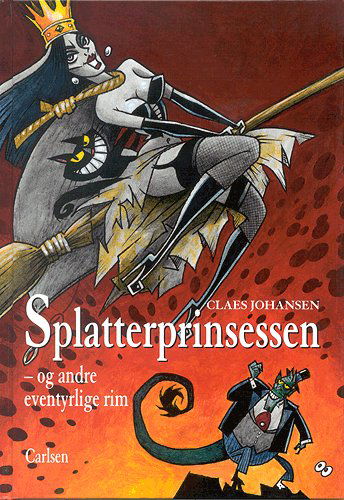 Cover for Claes Johansen · Splatterprinsessen - og andre eventyrlige rim (Book) [1. Painos] (2004)