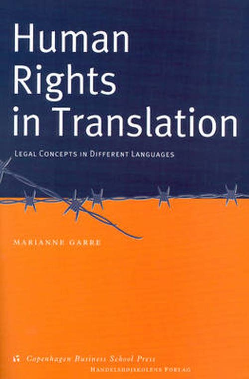 Cover for Ukendt forfatter · Garre,Marianne, Human Rights in Translation (Book) [1e uitgave] (1999)