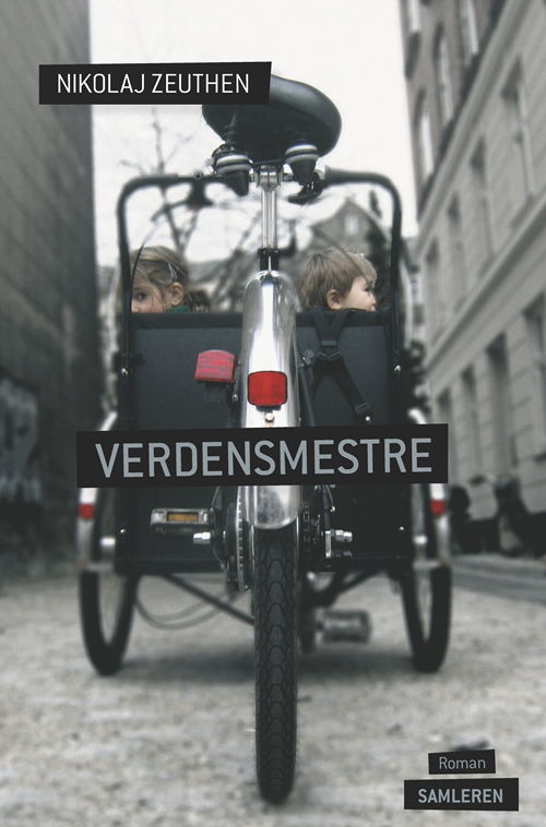 Cover for Nikolaj Zeuthen · Verdensmestre (Taschenbuch) [1. Ausgabe] (2010)