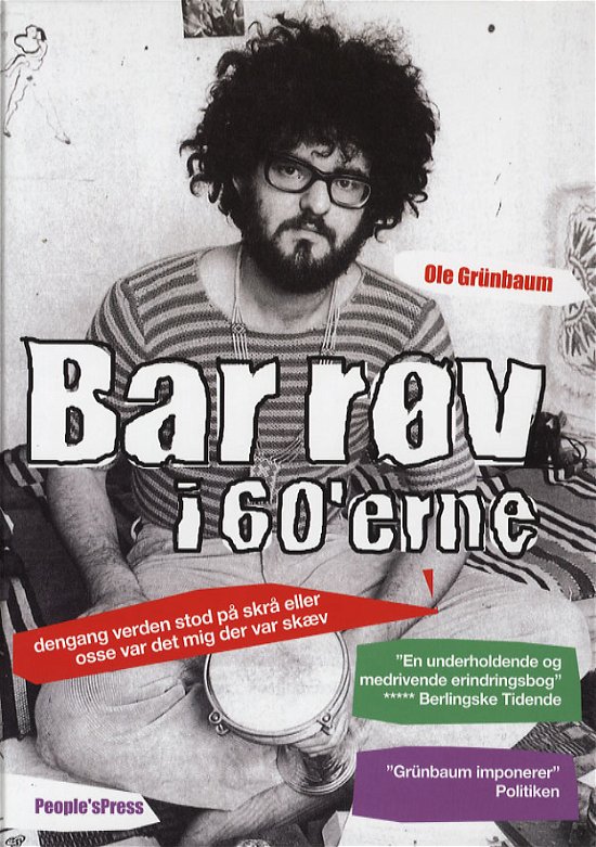 Cover for Ole Grünbaum · Bar røv i 60'erne (Gebundenes Buch) [2. Ausgabe] (2006)