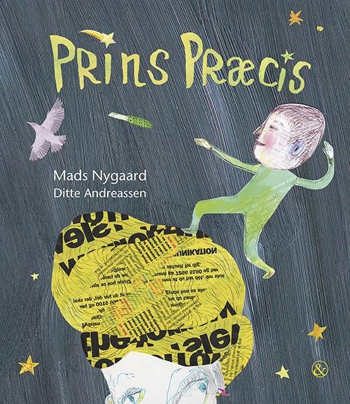 Prins Præcis - Mads Nygaard - Books - Jensen & Dalgaard - 9788771511246 - February 19, 2015