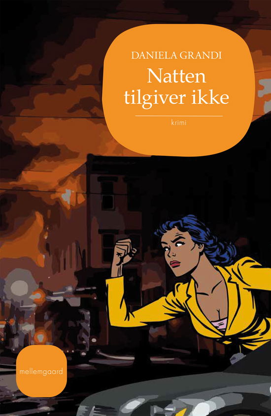 Daniela Grandi · Natten tilgiver ikke (Poketbok) [1:a utgåva] (2022)