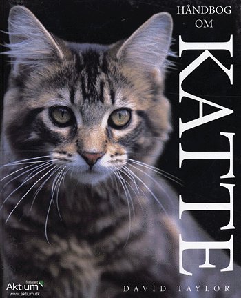 Cover for David Taylor · Håndbog om katte (Buch) [Indbundet] (2005)