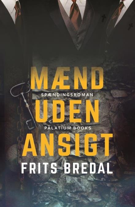 Cover for Frits Bredal · Mænd uden ansigt (Hæftet bog) [1. udgave] (2017)