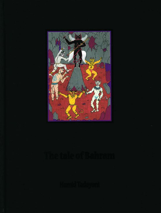 Cover for Hamid Tadayoni · Fortællingen om Bahram (Hardcover Book) [1th edição] (2017)