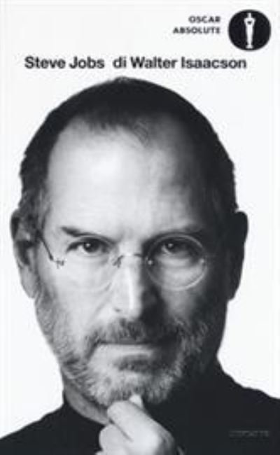 Steve Jobs - Walter Isaacson - Bøger - Mondadori - 9788804680246 - 25. maj 2017