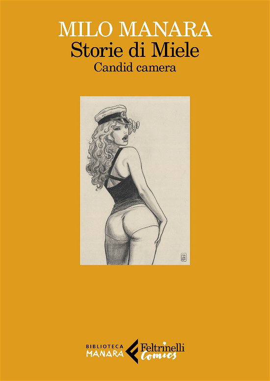 Cover for Milo Manara · Storie Di Miele. Candid Camera (Bok)