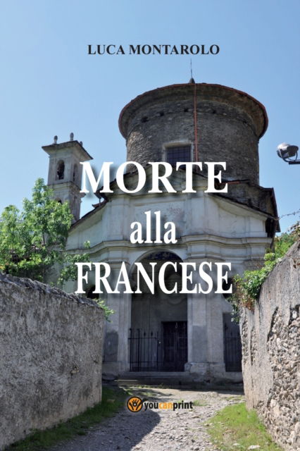 Cover for Luca Montarolo · Morte alla francese (Paperback Bog) (2017)