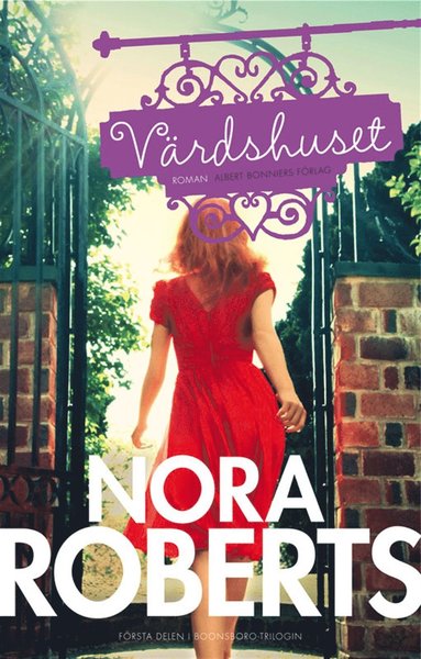 Cover for Nora Roberts · Boonsboro-trilogin: Värdshuset (ePUB) (2013)