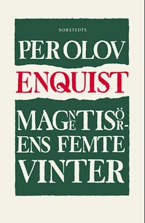 Cover for Enquist Per Olov · Magnetisörens femte vinter (Indbundet Bog) (2019)