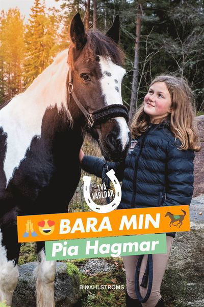 Cover for Pia Hagmar · Två världar: Bara min (Inbunden Bok) (2020)