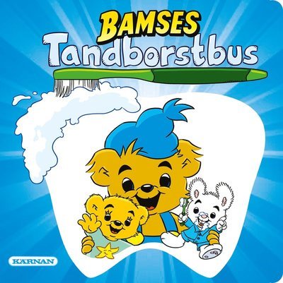 Cover for Joakim Gunnarsson · Bamses tandborstbus (Kartongbok) (2023)