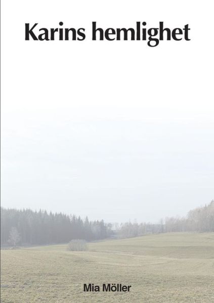 Cover for Möller · Karins hemlighet (Book) (2019)