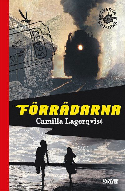 Cover for Camilla Lagerqvist · Förrädarna : Svarta rosorna (N/A) (2023)