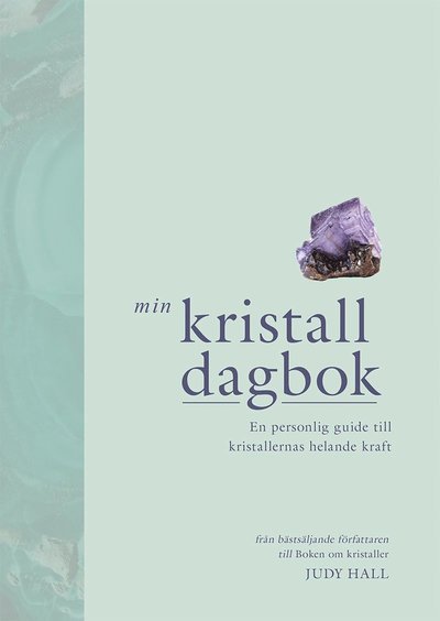 Cover for Judy Hall · Min kristalldagbok (Bound Book) (2023)