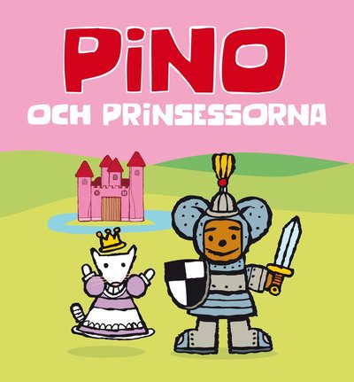 Cover for Kenneth Andersson · Pino och prinsessorna (Inbunden Bok) (2017)