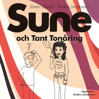 Cover for Sören Olsson · Sune och Tant Tonåring (Audiobook (MP3)) (2016)