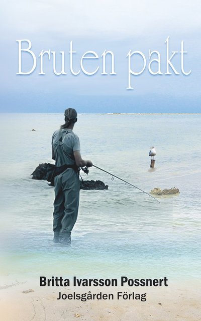 Cover for Britta Ivarsson Possnert · Bruten pakt (Pocketbok) (2022)