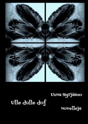 Cover for Syrjäsuo · Ulle dulle dof (Book)