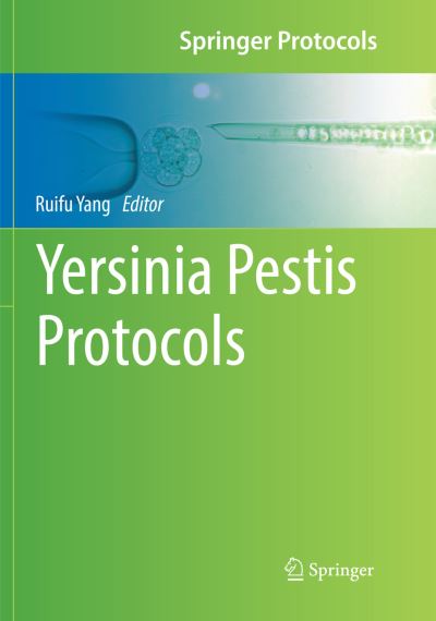 Cover for Yersinia Pestis Protocols - Springer Protocols Handbooks (Paperback Book) [Softcover reprint of the original 1st ed. 2018 edition] (2018)