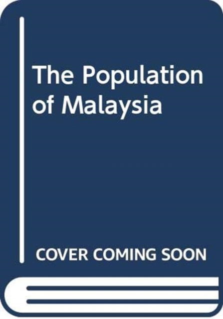 Cover for Saw Swee-Hock · The Population of Malaysia (Paperback Book) [2 Revised edition] (2015)