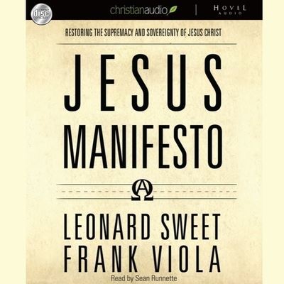 Cover for Leonard Sweet · Jesus Manifesto (CD) (2010)