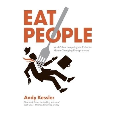 Cover for Andy Kessler · Eat People (CD) (2011)