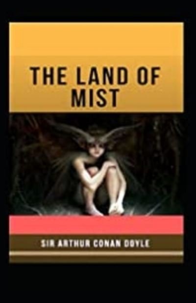 Cover for Sir Arthur Conan Doyle · The Land of Mist (Illustarted) (Paperback Bog) (2022)