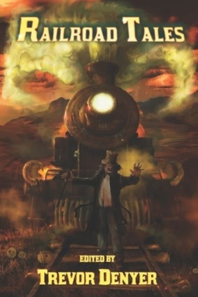 Railroad Tales - Simon Bestwick - Books - Independently Published - 9798533295246 - July 25, 2021