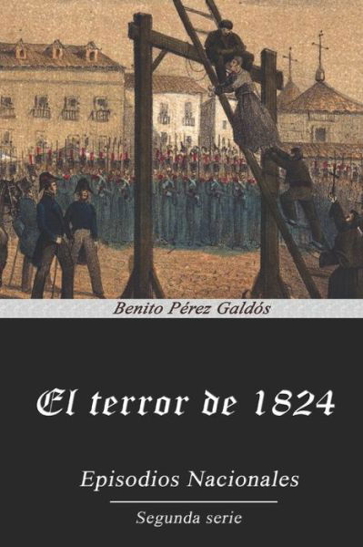 Cover for Benito Perez Galdos · El Terror de 1824 (Paperback Book) (2020)