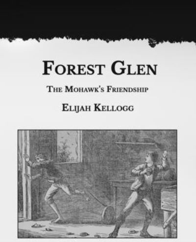 Cover for Elijah Kellogg · Forest Glen (Paperback Book) (2021)