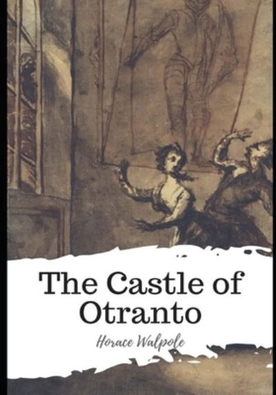 Cover for Horace Walpole · The Castle of Otranto (Paperback Bog) (2021)